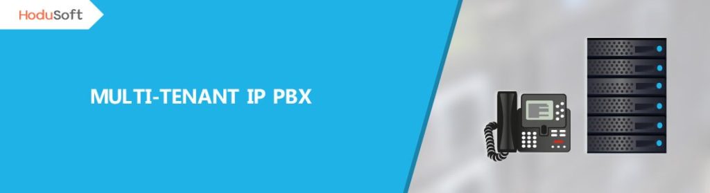 Multi-tenant IP PBX Features