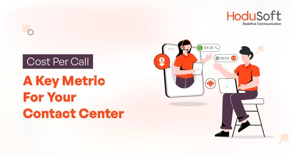 cost per call : a key metric for your contact center