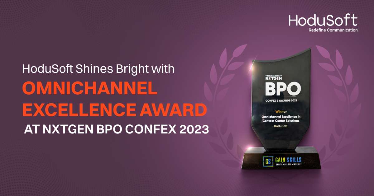 HoduSoft Shines Bright with Omnichannel Excellence Award at NXTGEN BPO CONFEX 2023