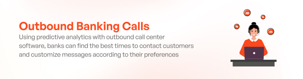 Personalization in Outbound Banking Calls