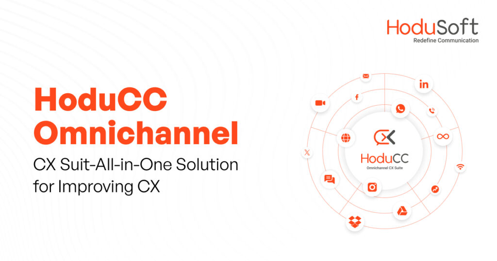 hoducc omnichannel cx suite- all-in-one solution for improving