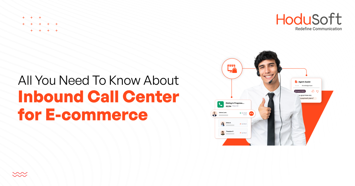 all you need to know about inbound call center for e-commerce